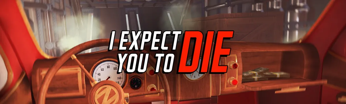 I Expect You To Die 2